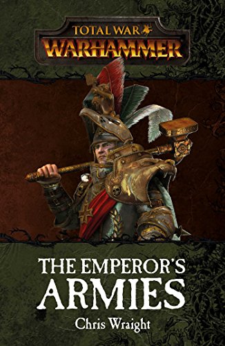WARHAMMER TOTAL WAR EMPERORS ARMIES (Total War: Warhammer)