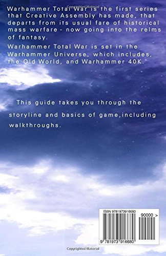 Warhammer: Total War: The Best Unofficial Player's Guide