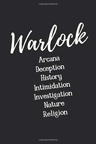 Warlock Arcana Deception History Intimidation Investigation Nature Religion: Black Journal RPG Tabletop Notebook -Notes for Maps, Adventures, Characters and Spells Role Playing Game; DnD