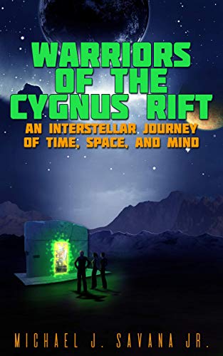 Warriors of the Cygnus Rift: An interstellar journey of time, space, and mind (English Edition)