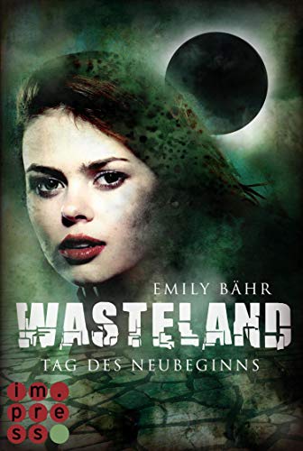 Wasteland 1: Tag des Neubeginns (German Edition)