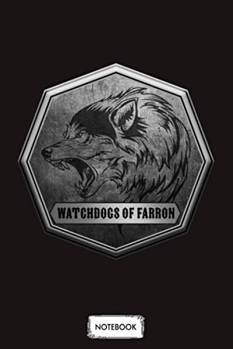 Watchdogs Of Farron Covenant Notebook: Journal, Lined College Ruled Paper, Planner, Diary, Matte Finish Cover, 6x9 120 Pages