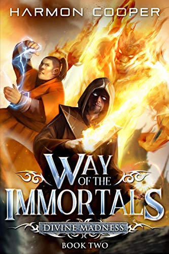 Way of the Immortals 2: Divine Madness (English Edition)