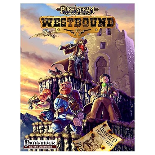 Westbound: Pure steam campaign setting (Pathfinder)(ICO1003)