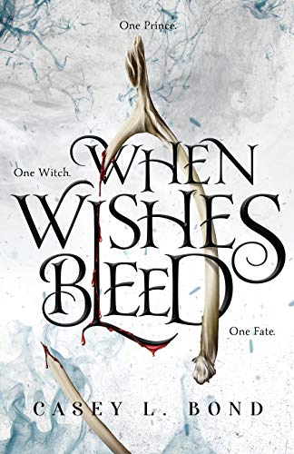 When Wishes Bleed