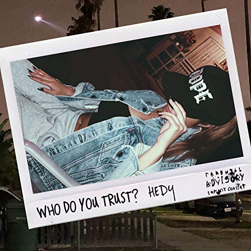 Who Do You Trust? [Explicit]