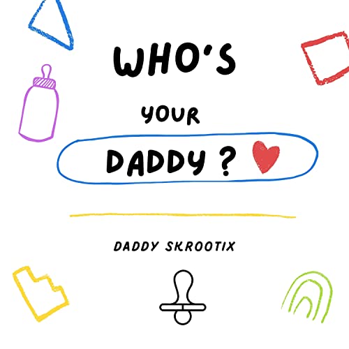Who's Your Daddy