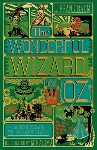 Wizard of Oz, The: (Illustrated with Interactive Elements) (Minalima Classics)