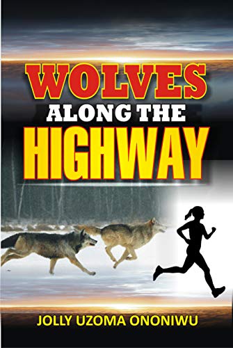 Wolves Along The Highway (English Edition)