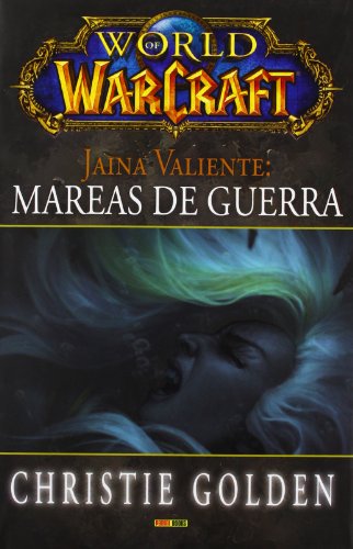 World of Warcraft. Jaina Valiente. Mareas de Guerra