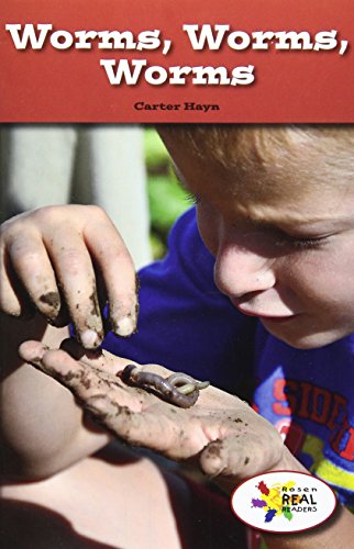 Worms, Worms, Worms (Rosen Real Readers: Stem and Steam)