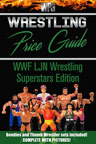 Wrestling Price Guide WWF LJN Wrestling Superstars Edition: Bendies and Thumb Wrestler Sets Included: 1 (Wrestling Price Guides)