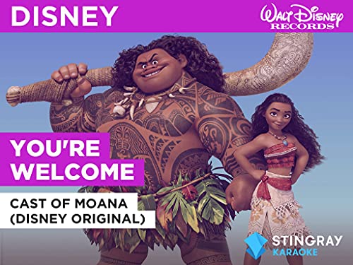 You're Welcome in the Style of Cast of Moana (Disney Original)