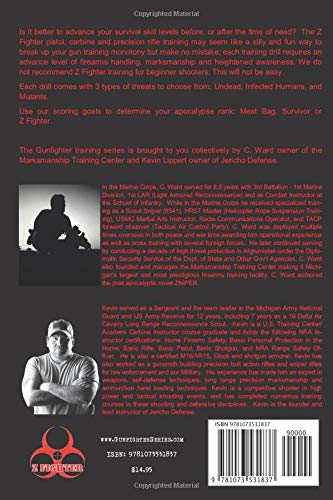 Z Fighter: Warm Ups, Drills and Quals To Survive The Coming Apocalypse (Gunfighter Series)