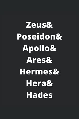 Zeus&Poseidon&Apollo&Ares&Hermes&Hera&Hades: 6*9 Journal for writing down daily habits, diary, notebook