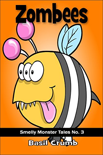 Zombees (Smelly Monster Tales Book 3) (English Edition)