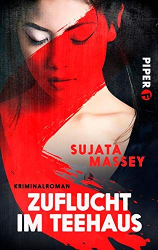 Zuflucht im Teehaus (Ein Fall für Rei Shimura 2): Kriminalroman (German Edition)