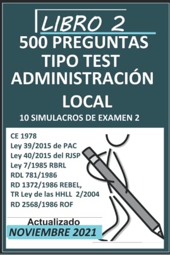 10 SIMULACROS DE EXAMEN 2: Oposiciones administración Local