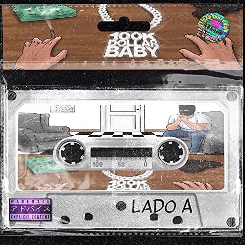 100K Dollars Baby [Explicit]