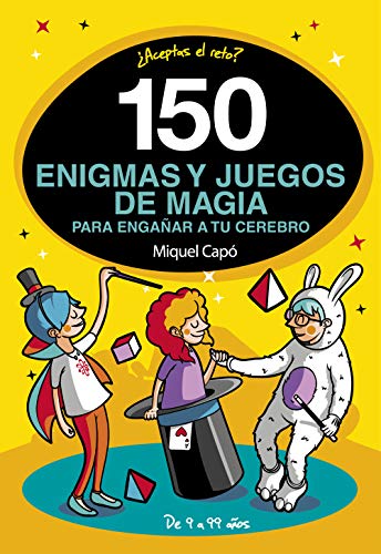 150 enigmas y juegos de magia para tu cerebro: Actividades de Verano divertidas para niños y niñas. Juegos de lógica para aprender en Familia. Pasatiempos (No ficción ilustrados)