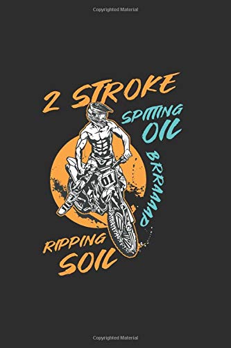 2 Stroke Spitting Oil: Cool Animated Design For Motocross Riders Motor Lover Notebook Composition Book Novelty Gift (6"x9") Dot Grid Notebook to write in