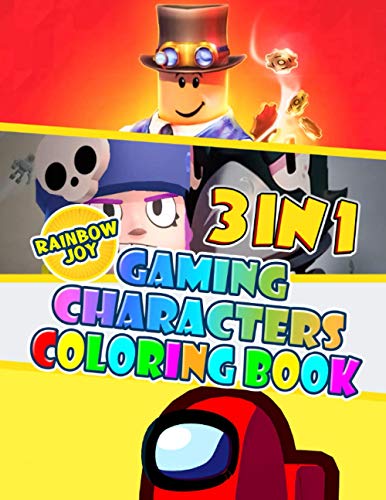 3 in 1 - Gaming Characters Coloring Book: Kids Coloring Books With Amazing Combination Of Brawlers, Among Us And Roblox, Best gift for Chrismast, Birthday.