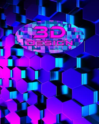 3D DESIGN: 3D COMBS DESIGN NOTEBOOK, ARCHITECTS, DESIGNERS, ENGINEERING, PROGRAM CODERS, TECHNICAL WRITER NOTEPAD, COLUMN RULED & 3D ISOMETRIC GRAPH ... 3D GRAPHICS - 8 x 10 Journal (3D ISO BOOKS)