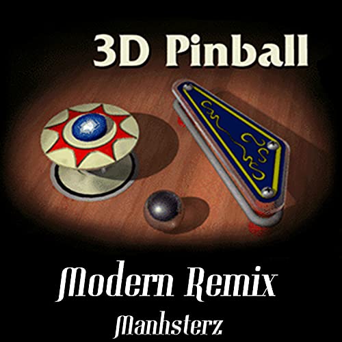 3D Pinball Space Cadet (Modern Remix)