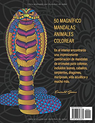 50 Animales Mandalas, Vol. 1: Una mezcla de páginas para colorear fáciles e intrincadas para adultos. Zendoodles, leones, elefantes, búhos, serpientes y muchos más.