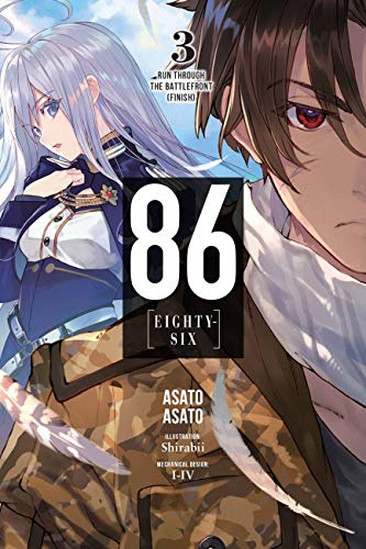 86--EIGHTY-SIX, Vol. 3 (light novel): Run Through the Battlefront (Finish) (86--EIGHTY-SIX (light novel)) (English Edition)