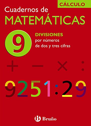 9 Divisiones por números de dos y tres cifras (Castellano - Material Complementario - Cuadernos De Matemáticas) - 9788421656761