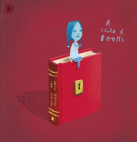 A Child Of Books: Oliver Jeffers, Sam Winston