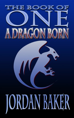 A Dragon Born (Book of One series 3) (English Edition)