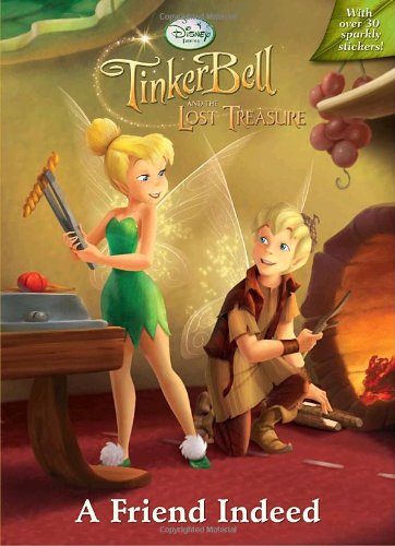 A Friend Indeed [With Sticker(s)] (Disney Fairies/Tinker Bell and the Lost Treasure)