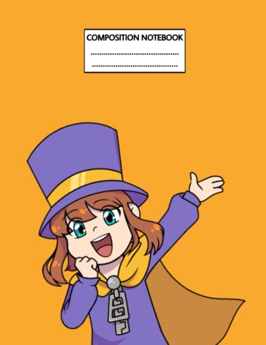 A hat in time, Hat Kid Composition Notebook: Cute Gift Composition Notebook For A Hat in Time lovers - Lined Notebook - Journal Gift,, Soft Cover A Hat in Time'