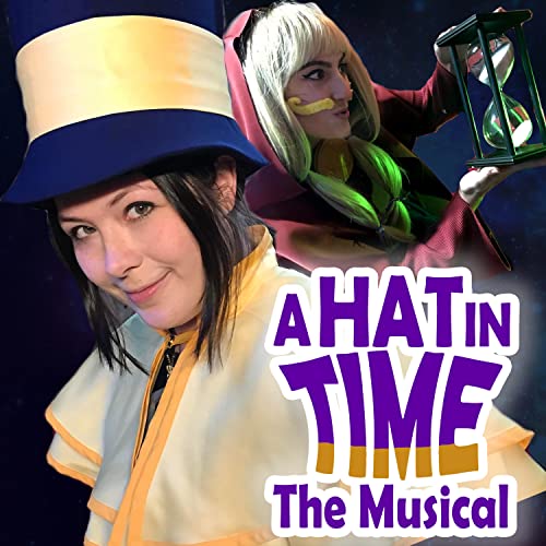 A Hat in Time: The Musical