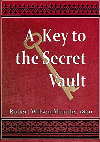 A Key to the Secret Vault: A Solution of Man's Origin (English Edition)