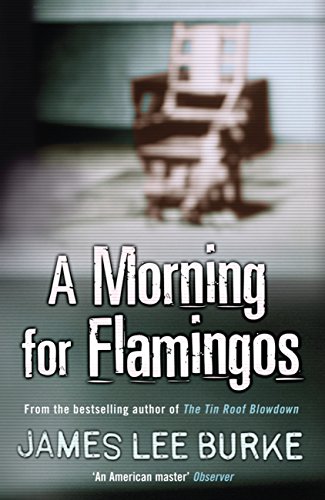A Morning For Flamingos (Dave Robicheaux) (English Edition)