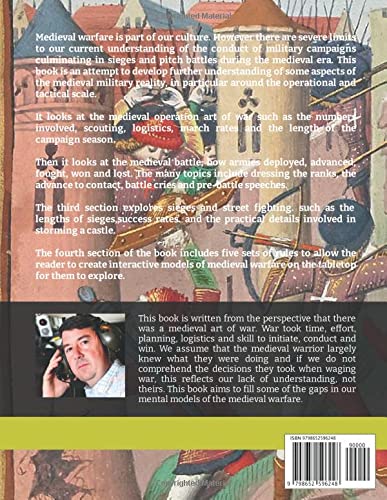 A Practical Guide to Medieval Warfare: Exploring History through Wargaming (History of Wargaming Project)