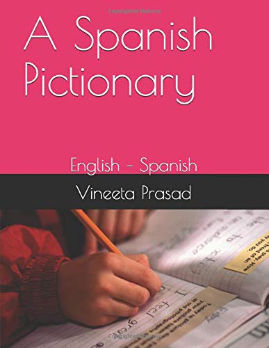A Spanish Pictionary: English – Spanish