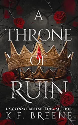 A Throne of Ruin (Deliciously Dark Fairytales Book 2) (English Edition)