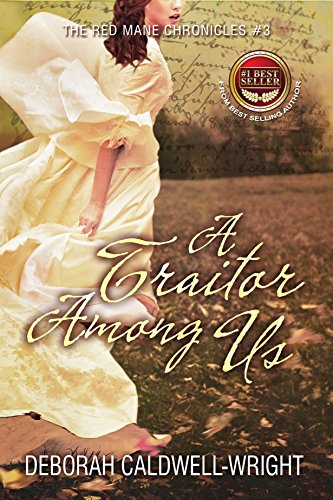A Traitor Among Us: The Red Mane Chronicles Book 3 A Pre-Civil War Romance (English Edition)