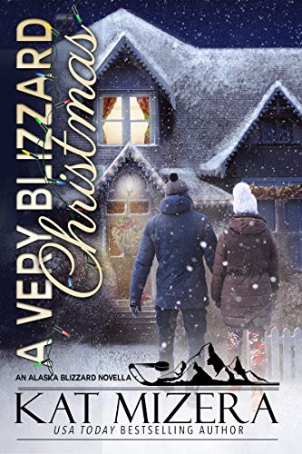 A Very Blizzard Christmas (Alaska Blizzard Book 7) (English Edition)