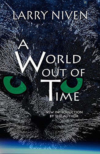 A World Out of Time (English Edition)