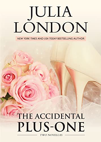 Accidental Plus-One: Two Delightful Forced Proximity, Opposites Attract Romantic Comedies in One Great Book (English Edition)