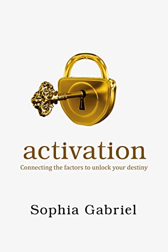 Activation: Connecting The Factors To Unlock Your Destiny (English Edition)