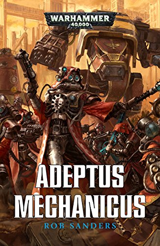 Adeptus Mechanicus (Warhammer 40,000) (English Edition)