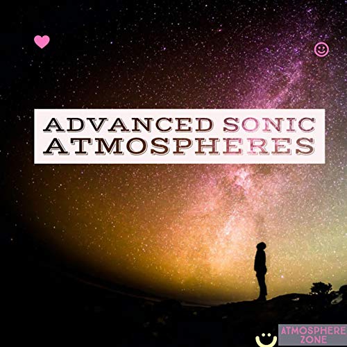 Advanced Sonic Atmospheres