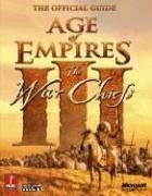 Age of Empires III: Warchiefs - The Official Strategy Guide (Prima Official Game Guides)