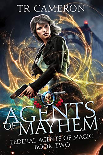 Agents Of Mayhem: An Urban Fantasy Action Adventure in the Oriceran Universe (Federal Agents of Magic Book 2) (English Edition)